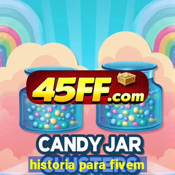 historia para fivem